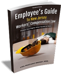 Employee’s Guide to New Jersey Workers’ Compensation Law